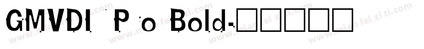 GMVDINPro Bold字体转换